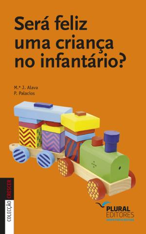 Será feliz uma criança no infantário?