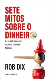Sete Mitos sobre o Dinheiro
