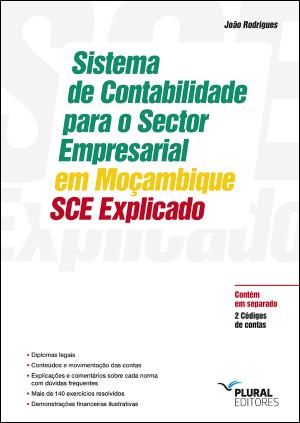Sistema de Contabilidade para o Sector Empresarial em Moçambique - SCE Explicado
