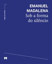 Sob a forma do silêncio