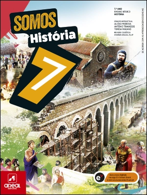 Somos História 7 - 7.º Ano - Manual Digital