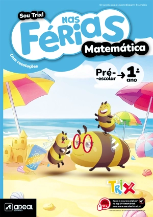 Sou Trix! Nas Férias - Matemática - Pré-escolar