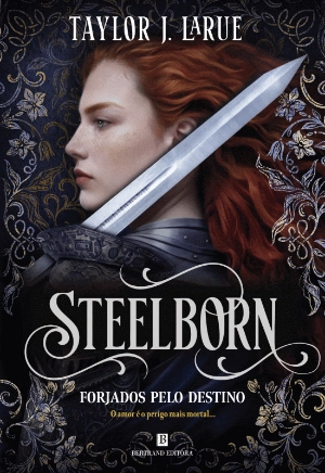 Steelborn - Forjados Pelo Destino
