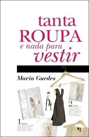 Tanta Roupa e Nada para Vestir