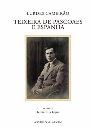 Teixeira de Pascoaes e Espanha (dois volumes)