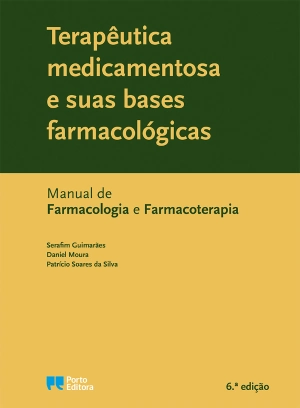 Terapêutica medicamentosa e suas bases farmacológicas