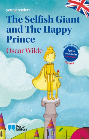 The Selfish Giant and The Happy Prince