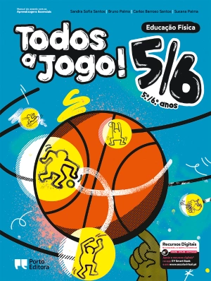 Todos a Jogo! - Educação Física - 5.º / 6.º anos