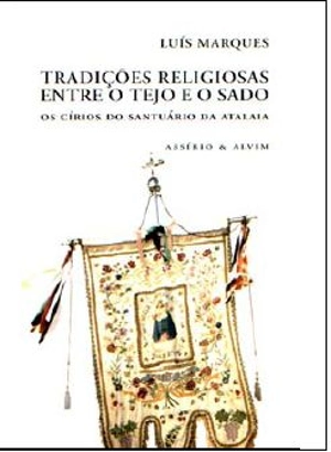 Tradições Religiosas entre o Tejo e o Sado