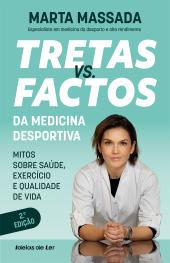 Tretas vs. Factos da Medicina Desportiva