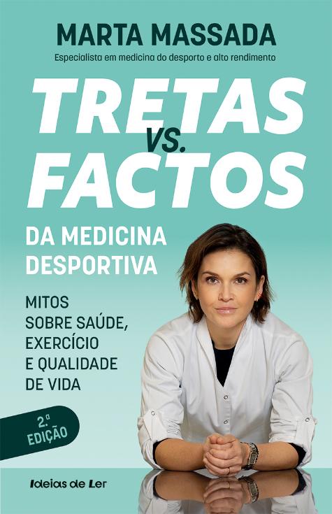 Tretas vs. Factos da Medicina Desportiva