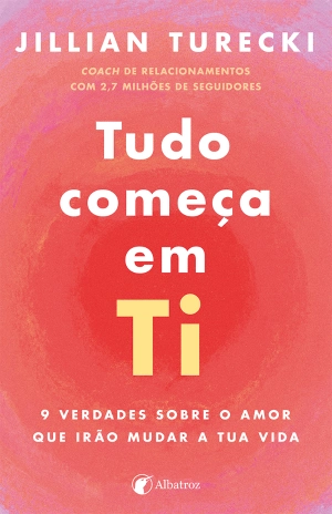 Tudo começa em ti