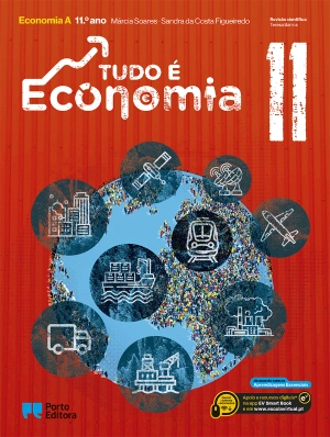 Tudo é Economia - Economia A - 11.º ano - Manual Digital