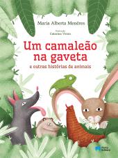 Um camaleão na gaveta e outras histórias de animais