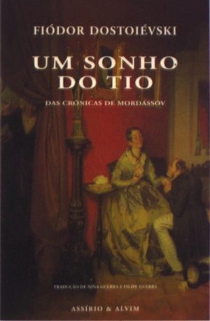Um Sonho do Tio (das Crónicas de Mordássov)