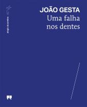 Uma falha nos dentes