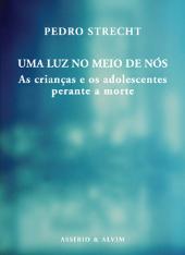 Uma Luz no Meio de Nós