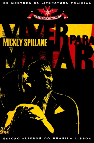Viver para Matar