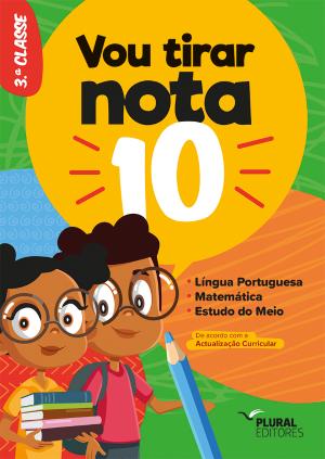 Vou tirar nota 10 - 3.ª classe